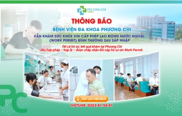 Thông Báo Đính Chí Khám Sức Khỏe Xin Cấp Phép lao Động Nước Ngoài - Bệnh viện Phương Chi