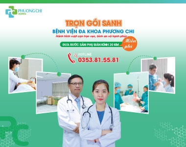 DỊCH VỤ SANH CON TRỌN GÓI - BV PHƯƠNG CHI