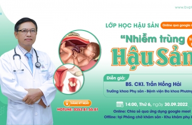 LỚP HỌC HẬU SẢN MIỄN PHÍ: NHIỄM TRÙNG HẬU SẢN